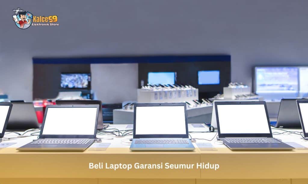 Laptop Garansi Seumur Hidup