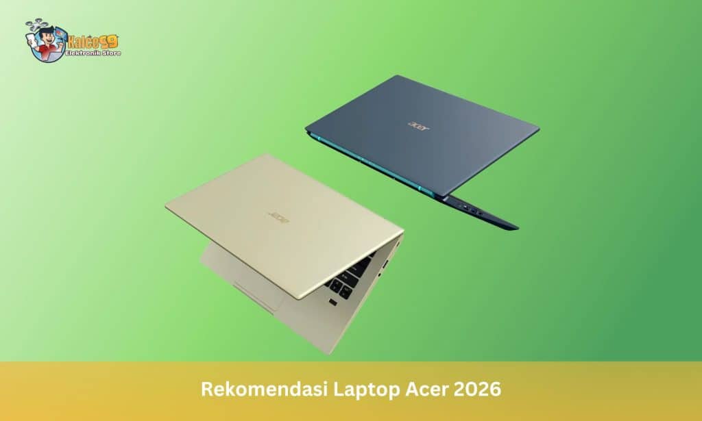 Rekomendasi Laptop Acer 2026