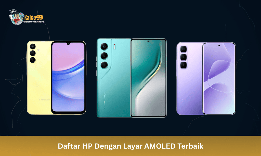 Daftar HP Dengan Layar AMOLED Terbaik